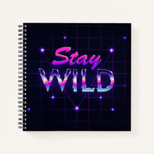 Bleibe Wild Cool Retro 80er Vaporwave Notizbuch