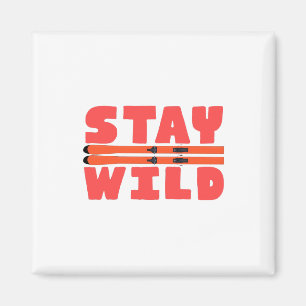 Bleibe Wild Magnet