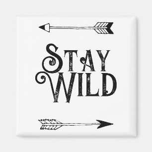 Bleibe Wild-Magnet Magnet