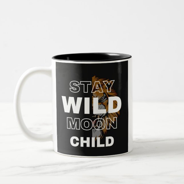 Bleibe Wild Moon Child | Boho Celestial Design Zweifarbige Tasse (Links)