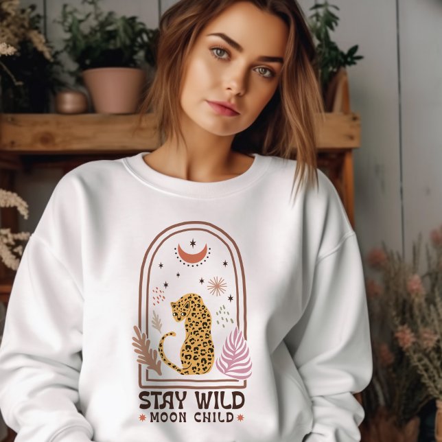 Bleibe Wild Moon Child Boho Inspiration Zitat Sweatshirt (Von Creator hochgeladen)