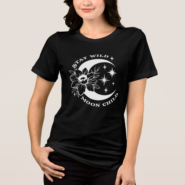 Bleibe Wild Moon Child Boho T - Shirt - Celestial  (Vorderseite)