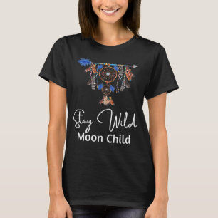 Bleibe Wild Moon Child Dream Catcher Boho Tribal T-Shirt