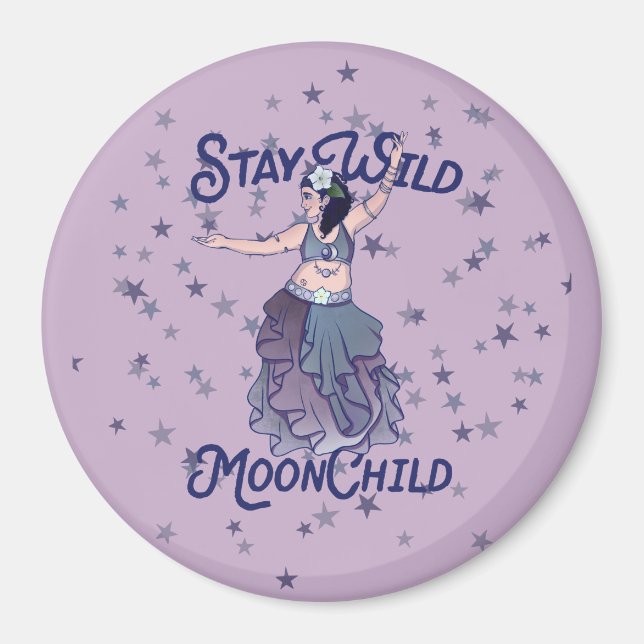 Bleibe Wild Moon Child MoonChild Bly Dancer Art Magnet (Vorne)