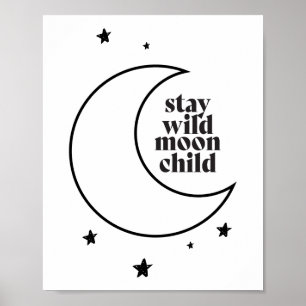 Bleibe Wild Moon Child Poster