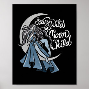 Bleibe Wild Moon Child Poster