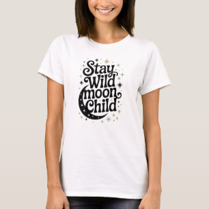 Bleibe Wild Moon Child T - Shirt