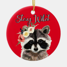 Bleibe Wild - Niedliche Raccoon Tragen Blume Krone Keramik Ornament