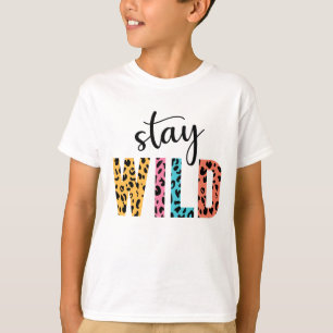 Bleibe Wild T-Shirt