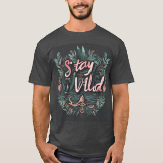 BLEIBE WILD T-Shirt