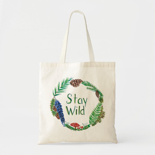 Bleibe Wild Tragetasche (Vorne)