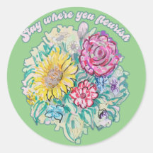 Bleibe, wo du geblüht hast