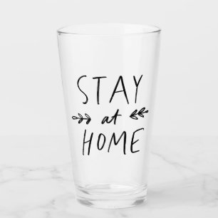 Bleibe Zuhause  Handgezogener Schriftart Glas