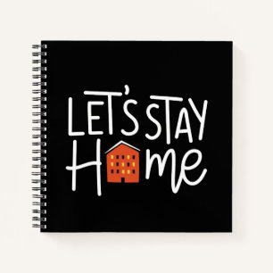 Bleibe Zuhause House Notizbuch