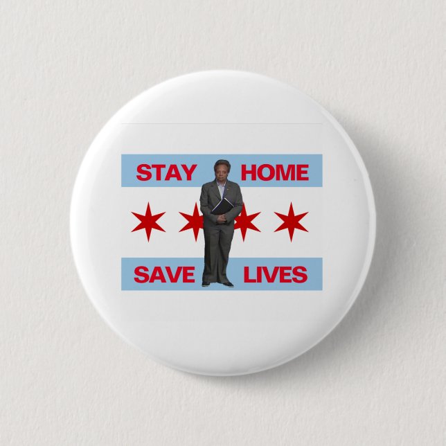 Bleibe Zuhause, Rett Lives Chicago Mayor Lori Ligh Button (Vorderseite)