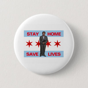 Bleibe Zuhause, Rett Lives Chicago Mayor Lori Ligh Button