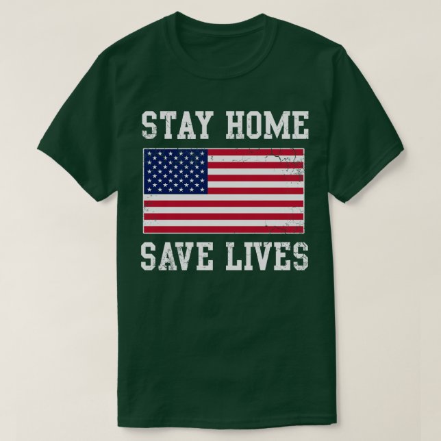 Bleibe Zuhause Rette Lives USA Covid T-Shirt (Design vorne)