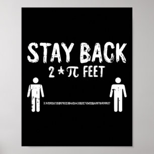 Bleibe zurück Pi-day Funny 3.14 Mathe Symbole Quar Poster