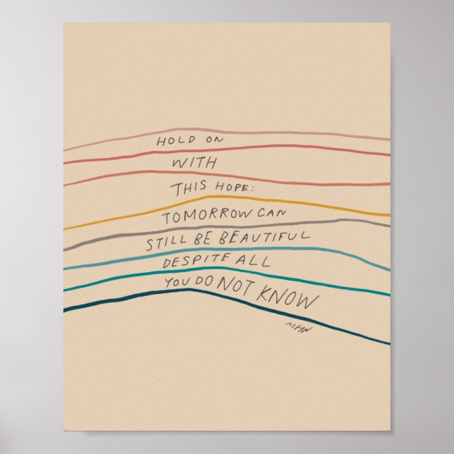 Bleiben Sie hoffnungsvoll - inspirierendes Zitat Poster (Vorne)