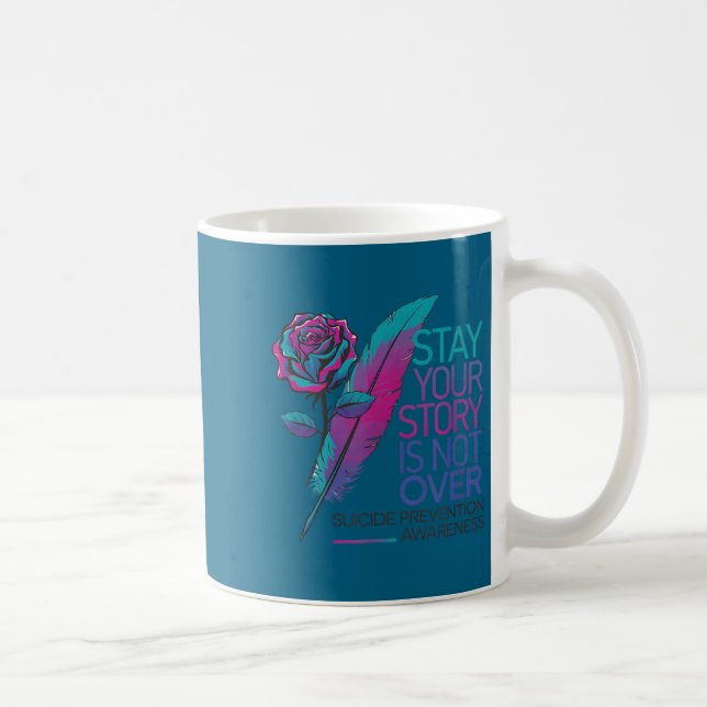 Bleiben Sie Ihre Geschichte ist noch nicht vorbei  Kaffeetasse (Rechts)