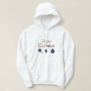 Bleiben Sie neugierig Hoodie