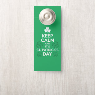 Bleiben Sie ruhig, es ist St. Patricks Tag Irisch Türanhänger