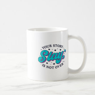 Bleiben Sie Suizidprävention Bewusstsein Psychisch Kaffeetasse