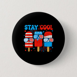 Bleibt Cool Popsicle Jungen Männer 4. Juli Amerika Button