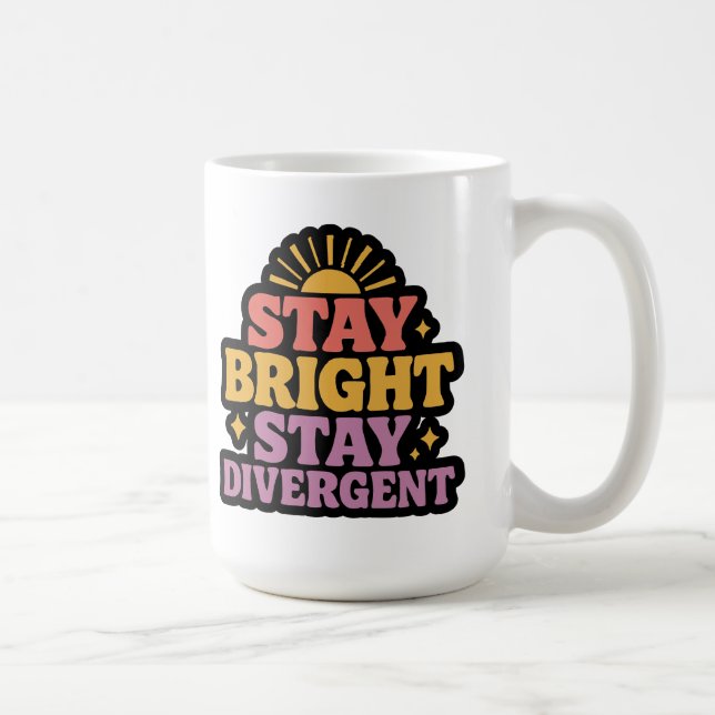Bleibt hell, bleibt divergent kaffeetasse (Rechts)
