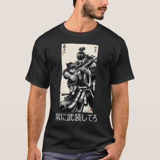 Bleibt jederzeit bewaffnet T-Shirt