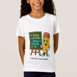 "Bleibt neugierig, bleibt clever: Selbstvertrauen T-Shirt