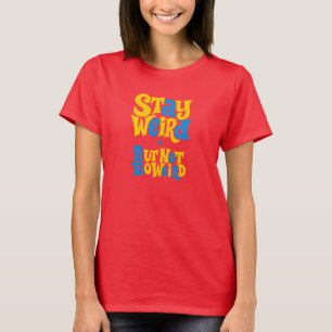 Bleibt seltsam T-Shirt