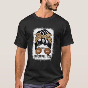 Bleiche Football Mama Leben mit Leopard und Messin T-Shirt