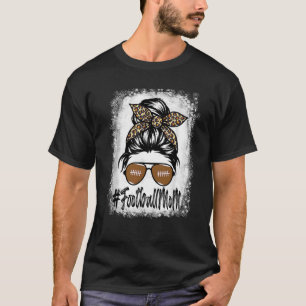 Bleiche Football Mama Leben mit Leopard und Messin T-Shirt
