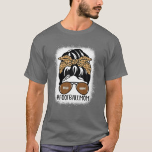 Bleiche Football Mama Leben mit Leopard und Messin T-Shirt
