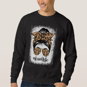 Bleiche Tante Leben Messy Hair Bun Leopard Mutter Sweatshirt