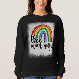 Bleichen Rainbow Freie Mama Hugs Lgbt Mama Gay Les Sweatshirt