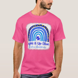 Bleichte Autismus Bewusstsein Licht Es Up Blue Rai T-Shirt
