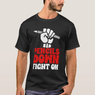 Bleistift-Down-Kampf gegen Handschriftsteller Stri T-Shirt