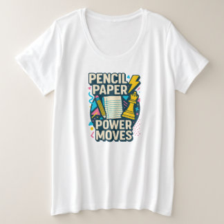 Bleistift, Papier, Power Moves - Motivations-Shirt Große Größe T-Shirt