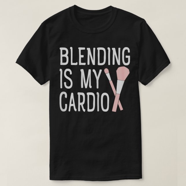 Blending ist mein Dio Makeup Lover T-Shirt (Design vorne)
