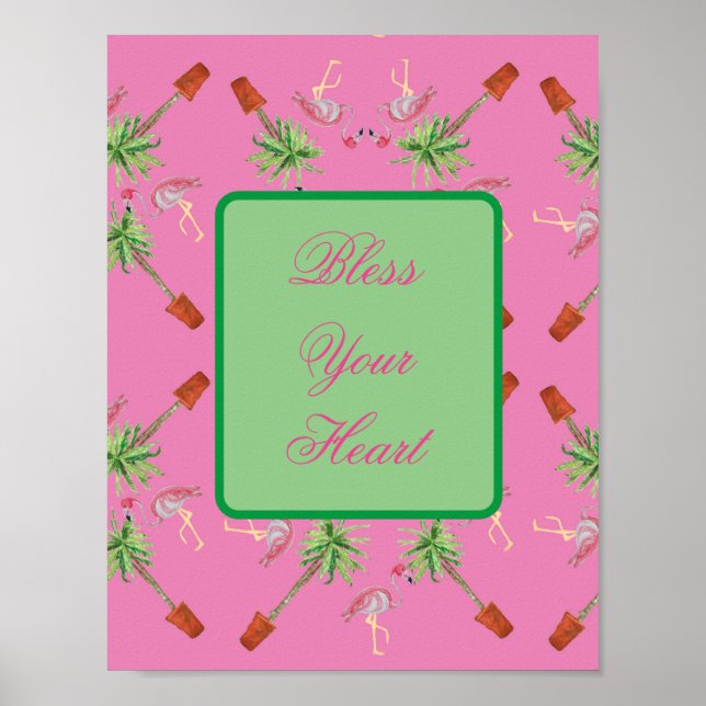 Bless dein Herz rosa Flamingo Flamingos Kunstdruck Poster (Vorne)