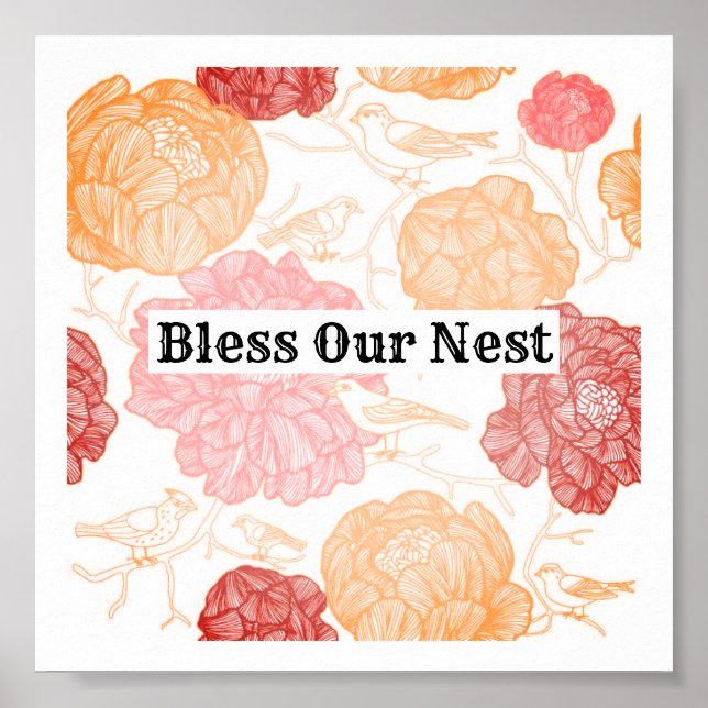 Bless Our Nest Bird Wall Art Wohngestaltung Poster (Vorne)