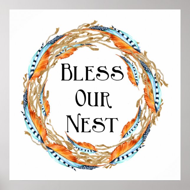 Bless Our Nest Boho Feathers Poster (Vorne)