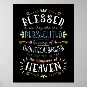 Blessed are Persecuted because of Righteousness Poster