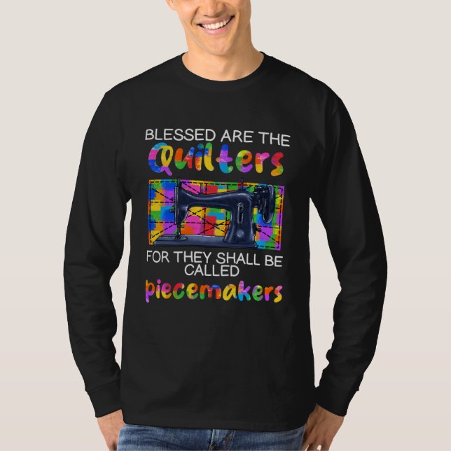 Blessed Are the Quilters Knitting Crocheting Quilt T-Shirt (Vorderseite)