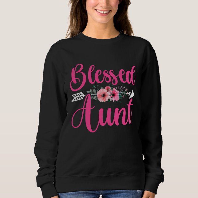 Blessed Aunt  Mother s Day Blessed Auntie Sister M Sweatshirt (Vorderseite)