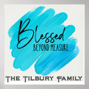 Blessed Beyond Measure - editable family name Poster
