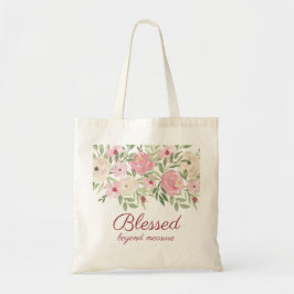 Blessed Beyond Measure Pink Floral Tragetasche