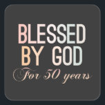 Blessed by God for 50 years, 50th birthday design Quadratischer Aufkleber<br><div class="desc">Vintage retro 50th birthday design in colorful colors. Funny sarcastic 50 years old saying quote with phase Blessed by God for 50 Years. Perfect Happy Birthday Gift idea for Dad,  mom,  Friend grandma,  grandpa,  uncle and aunt.</div>